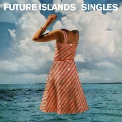 Future-Islands-Singles_433_1396821973
